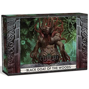 CTHULHU - DEATH MAY DIE: BLACK GOAT OF THE WOODS