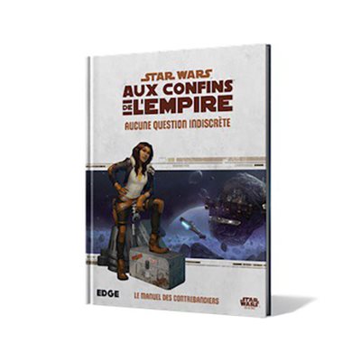 STAR WARS: AUX CONFINS DE L'EMPIRE: AUCUNE QUESTION INDISCRETES (FR)